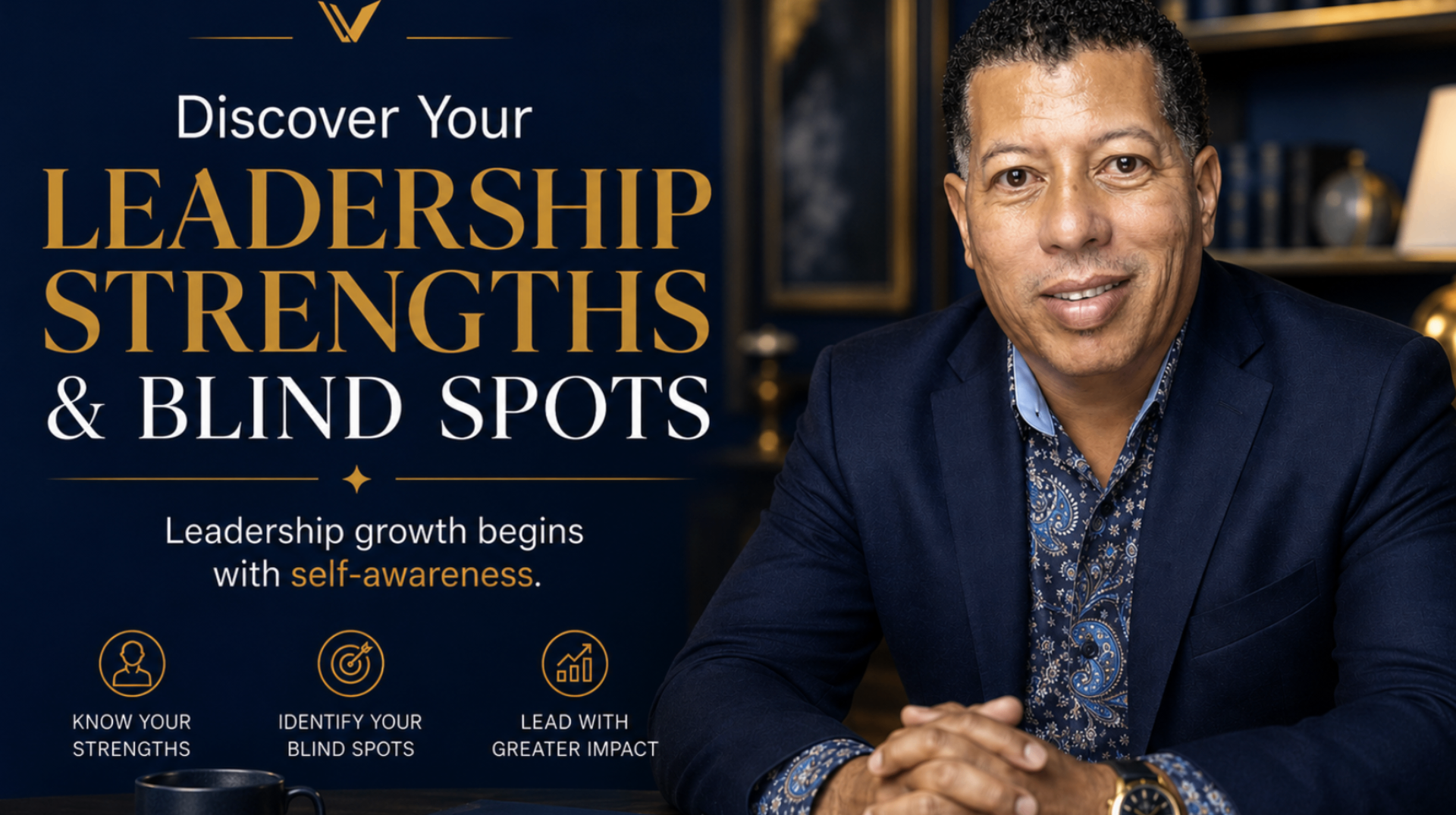 Discover your leadership strengths and blind spots — CORE Leadership